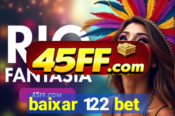 baixar 122 bet